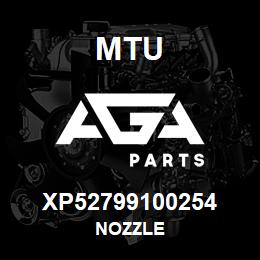 XP52799100254 MTU NOZZLE | AGA Parts