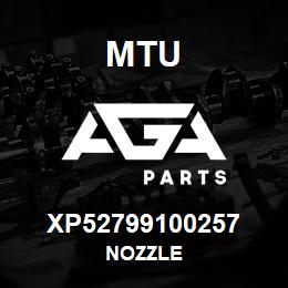 XP52799100257 MTU NOZZLE | AGA Parts