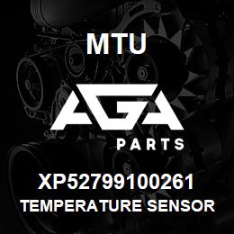 XP52799100261 MTU TEMPERATURE SENSOR | AGA Parts