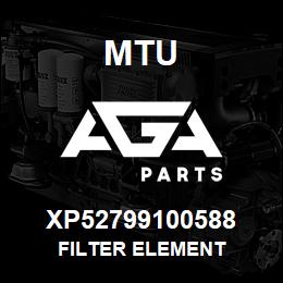 XP52799100588 MTU FILTER ELEMENT | AGA Parts