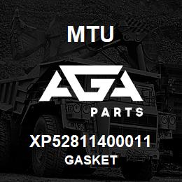 XP52811400011 MTU GASKET | AGA Parts