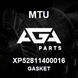 XP52811400016 MTU GASKET | AGA Parts