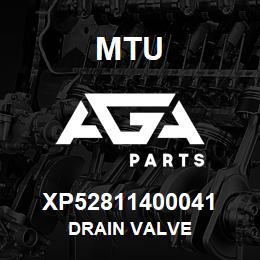 XP52811400041 MTU DRAIN VALVE | AGA Parts