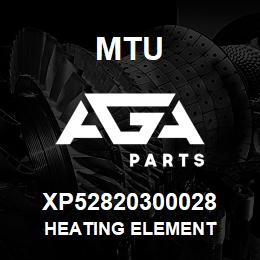 XP52820300028 MTU HEATING ELEMENT | AGA Parts