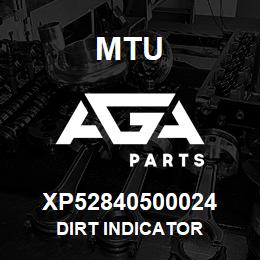 XP52840500024 MTU DIRT INDICATOR | AGA Parts