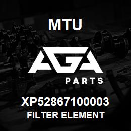 XP52867100003 MTU FILTER ELEMENT | AGA Parts