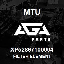 XP52867100004 MTU FILTER ELEMENT | AGA Parts