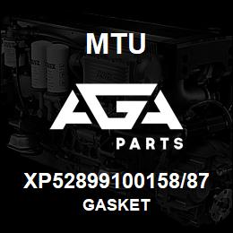 XP52899100158/87 MTU GASKET | AGA Parts