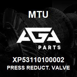 XP53110100002 MTU PRESS REDUCT. VALVE | AGA Parts