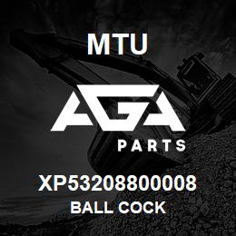 XP53208800008 MTU BALL COCK | AGA Parts