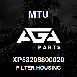 XP53208800020 MTU FILTER HOUSING | AGA Parts