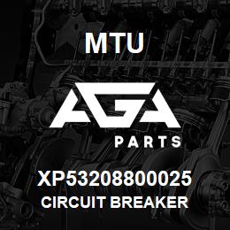 XP53208800025 MTU CIRCUIT BREAKER | AGA Parts