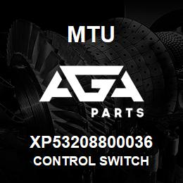 XP53208800036 MTU CONTROL SWITCH | AGA Parts