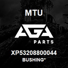 XP53208800044 MTU Bushing* | AGA Parts