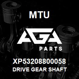 XP53208800058 MTU Drive Gear Shaft | AGA Parts