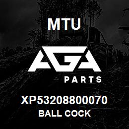 XP53208800070 MTU BALL COCK | AGA Parts