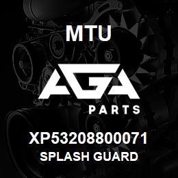 XP53208800071 MTU Splash Guard | AGA Parts