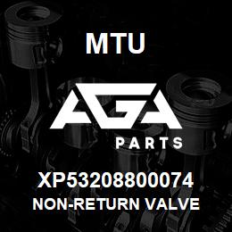 XP53208800074 MTU NON-RETURN VALVE | AGA Parts