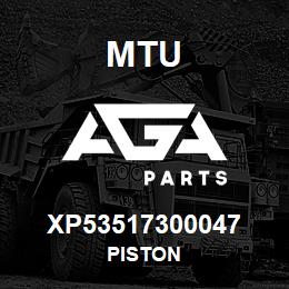 XP53517300047 MTU Piston | AGA Parts