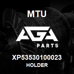 XP53530100023 MTU Holder | AGA Parts