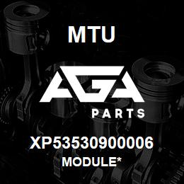 XP53530900006 MTU Module* | AGA Parts