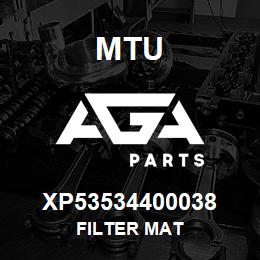 XP53534400038 MTU FILTER MAT | AGA Parts