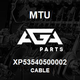 XP53540500002 MTU CABLE | AGA Parts