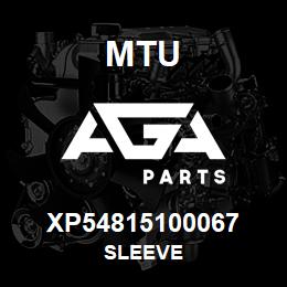 XP54815100067 MTU Sleeve | AGA Parts