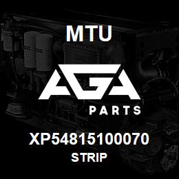 XP54815100070 MTU Strip | AGA Parts