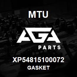 XP54815100072 MTU GASKET | AGA Parts