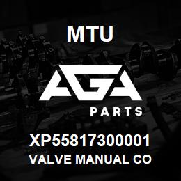 XP55817300001 MTU Valve Manual Co | AGA Parts