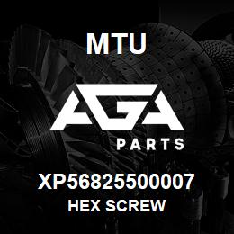 XP56825500007 MTU HEX SCREW | AGA Parts