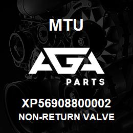 XP56908800002 MTU NON-RETURN VALVE | AGA Parts