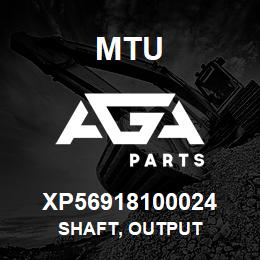 XP56918100024 MTU Shaft, Output | AGA Parts