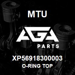 XP56918300003 MTU O-RING TOP | AGA Parts