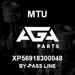 XP56918300048 MTU BY-PASS LINE | AGA Parts