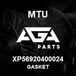 XP56920400024 MTU GASKET | AGA Parts