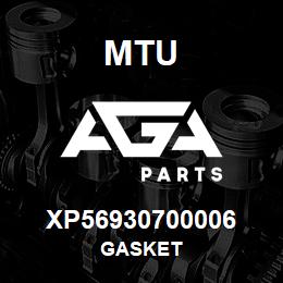 XP56930700006 MTU GASKET | AGA Parts