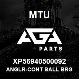 XP56940500092 MTU ANGLR-CONT BALL BRG | AGA Parts