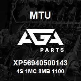 XP56940500143 MTU 4S 1MC 8MB 1100 | AGA Parts