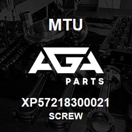 XP57218300021 MTU SCREW | AGA Parts