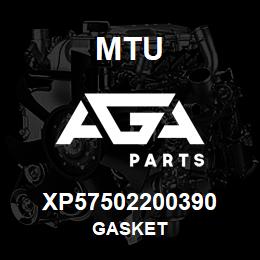 XP57502200390 MTU Gasket | AGA Parts