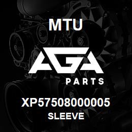 XP57508000005 MTU SLEEVE | AGA Parts