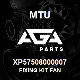 XP57508000007 MTU FIXING KIT FAN | AGA Parts