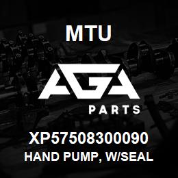 XP57508300090 MTU Hand Pump, w/Seal | AGA Parts