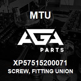 XP57515200071 MTU Screw, Fitting Union, w/O-Ring | AGA Parts