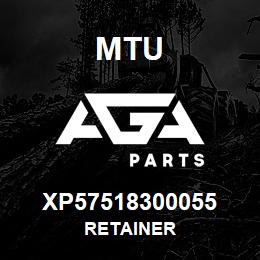 XP57518300055 MTU Retainer | AGA Parts