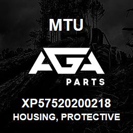 XP57520200218 MTU Housing, Protective | AGA Parts