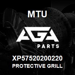 XP57520200220 MTU PROTECTIVE GRILL | AGA Parts