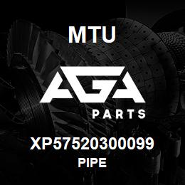 XP57520300099 MTU PIPE | AGA Parts